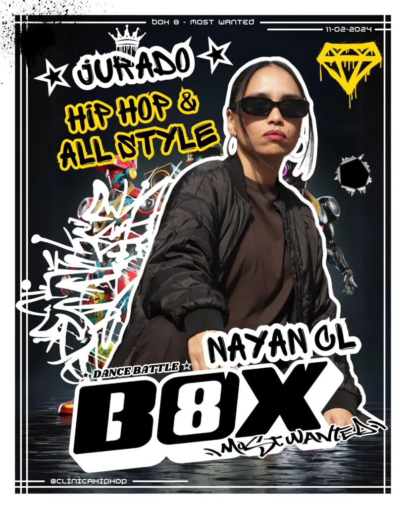 Afiche de NayanCL como jurada de Hip Hop y All Style en BOX8 Most Wanted, Punta Arenas, 11 de febrero de 2024